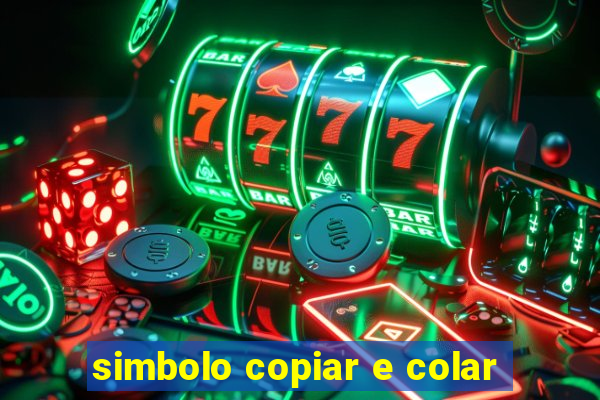 simbolo copiar e colar